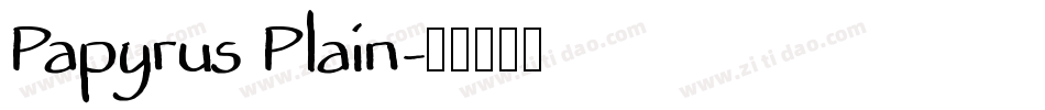 Papyrus Plain字体转换